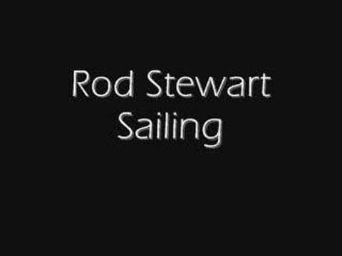 Rod Stewart- Sailing