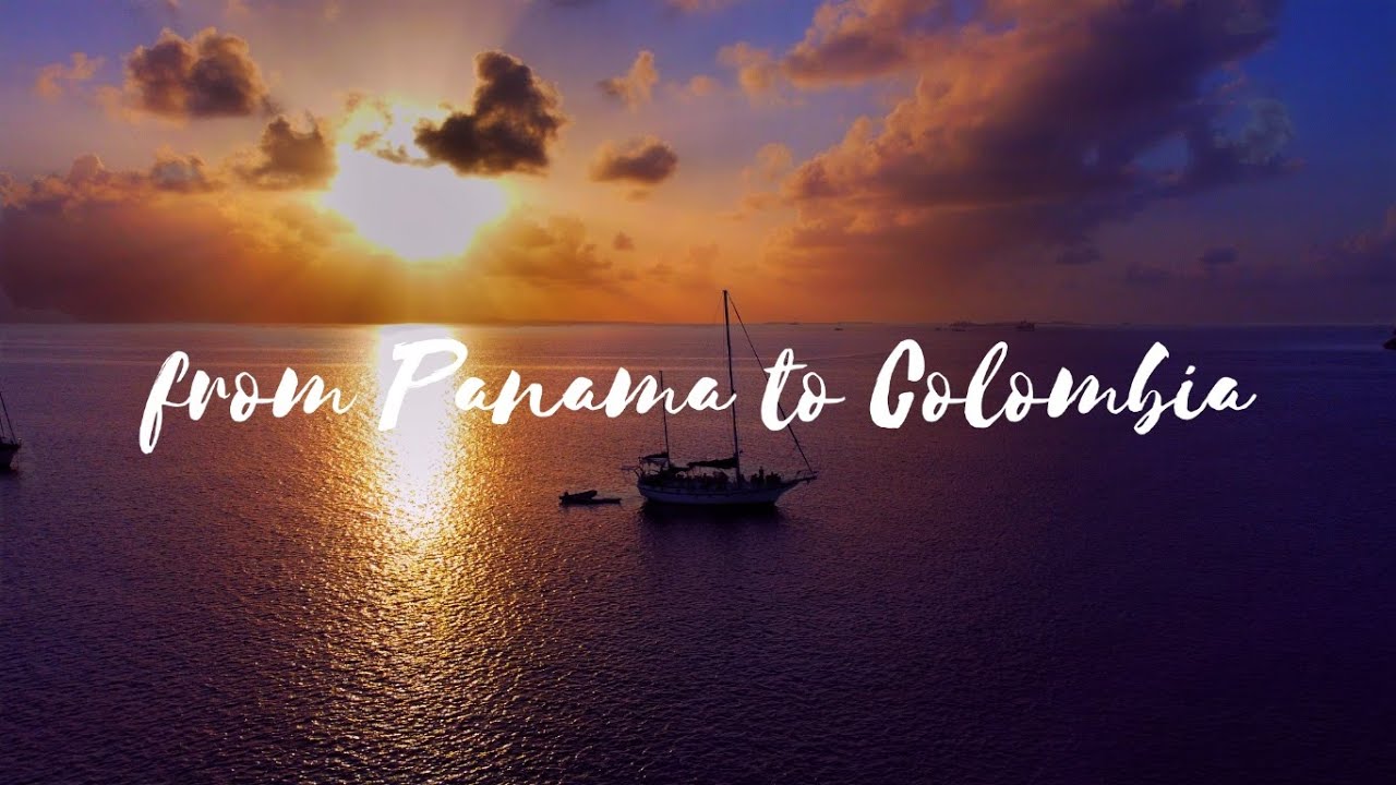 Navigare din Panama către Columbia |  Merita?  4K
