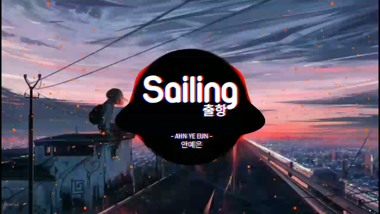 [ 1 HOUR ] Plecare Sailing - Yeeun An AHN YE EUN |  VERSIUNEA DE 1 ORA