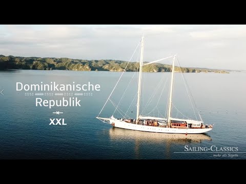 Vacanțe de navigație în Republica Dominicană cu Sailing-Classics - XXL