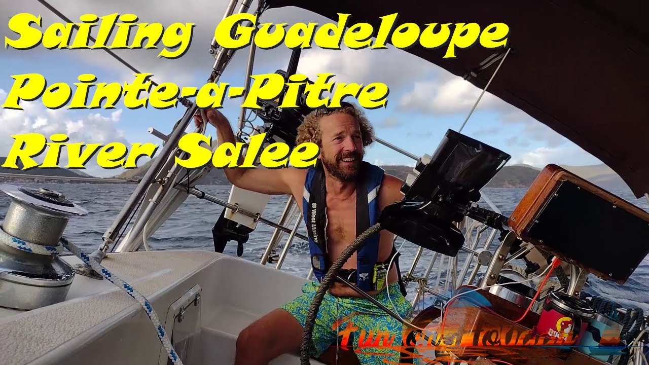 Navigați pe Saintes la Pointe-a-Pitre Guadeloupe și explorați S6Ep13