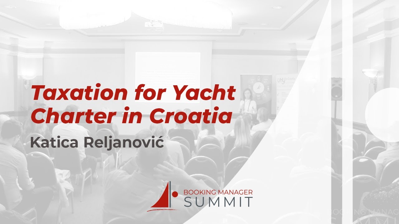 Impozitare pentru charterul de iahturi în Croația, Katica Reljanović - Booking Manager Summit 2019