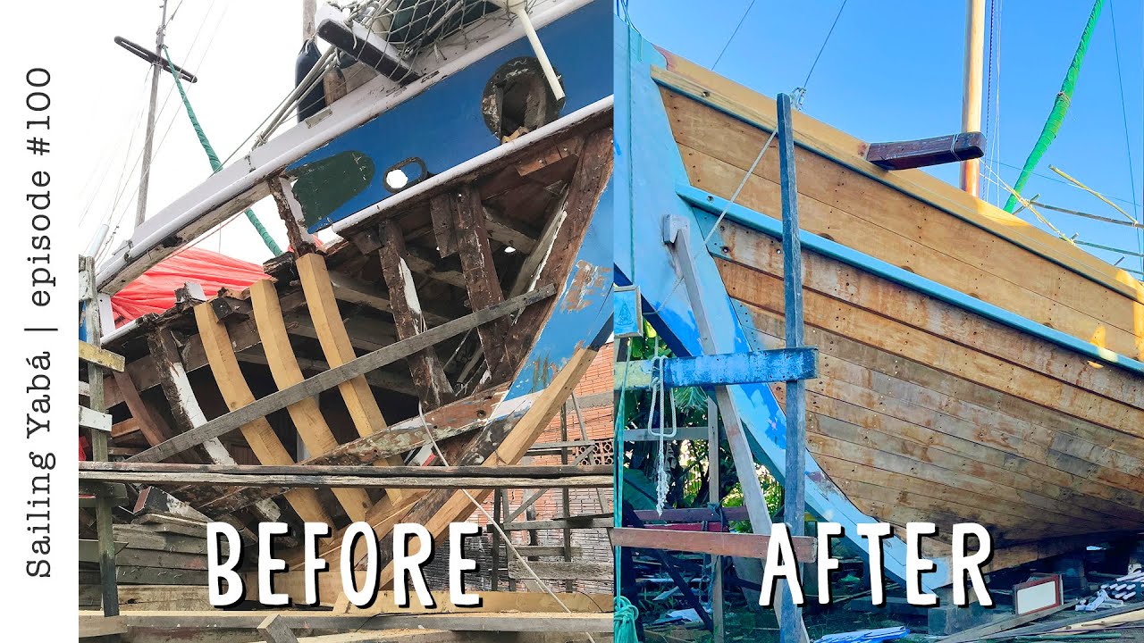Restaurare barcă din lemn: 2 ani în 20 de minute!  — Sailing Yabá #100