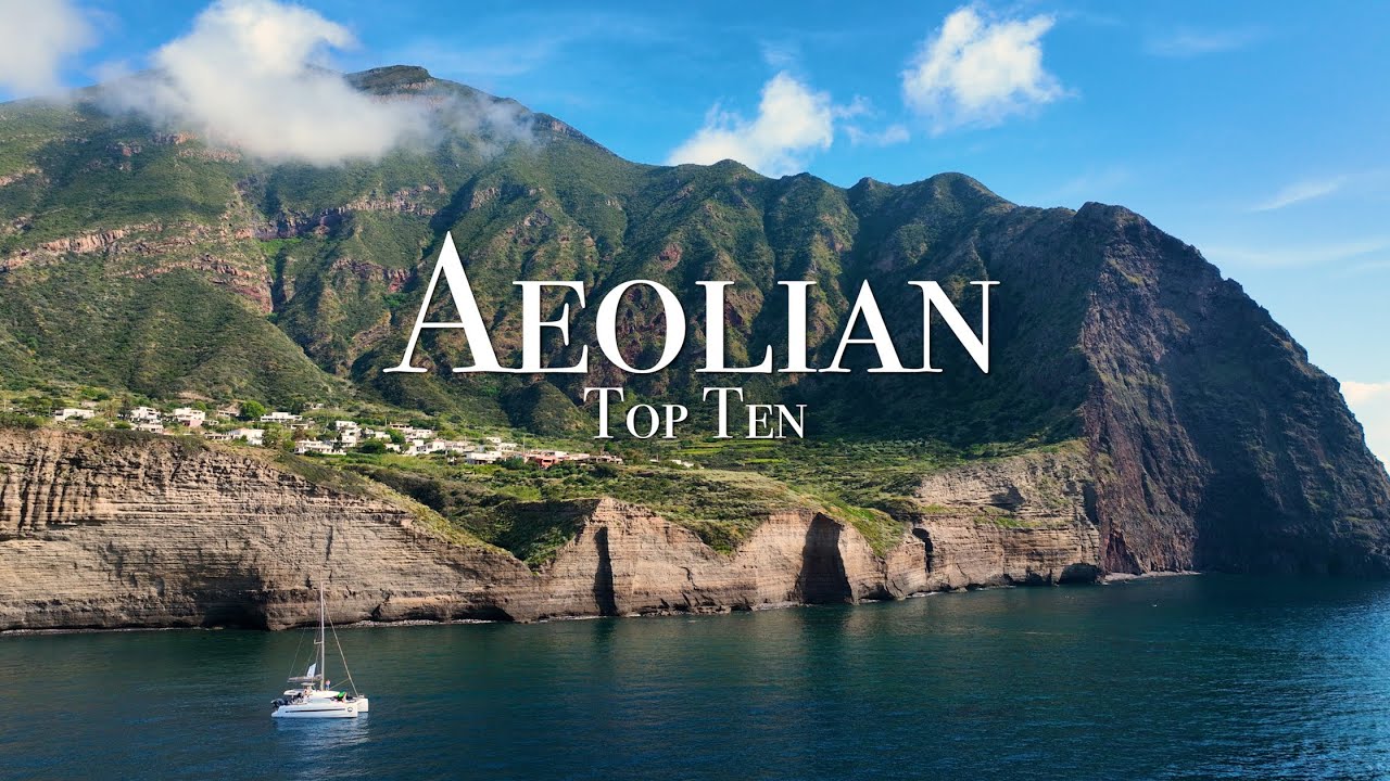 Top 10 locuri din Insulele Eoliene - Ghid de călătorie