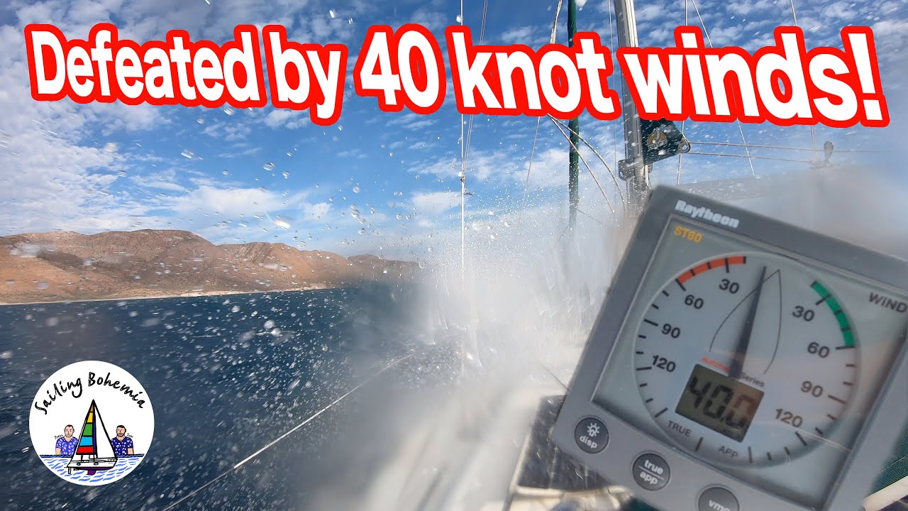 Navigarea cu vânturi de 40 de noduri: A trebuit să ne întoarcem!  Ep.46