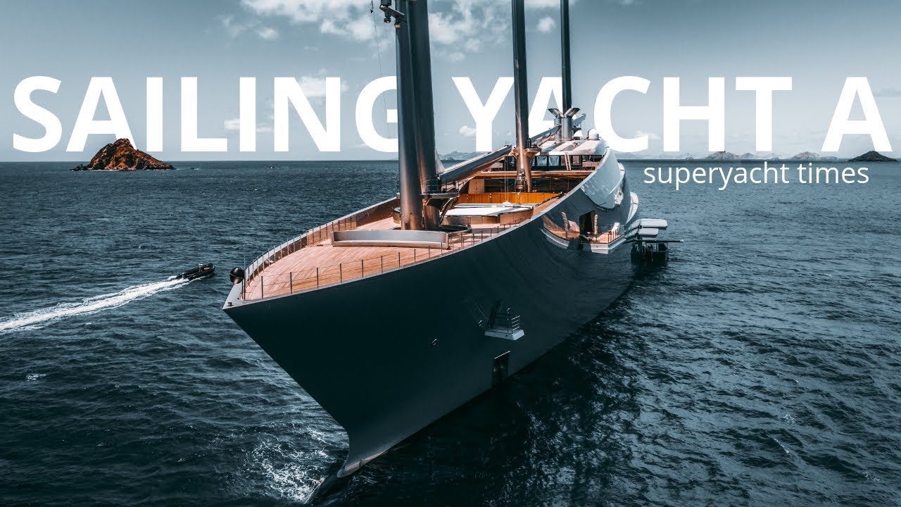 Super Sailing Yacht A în Saint Barths