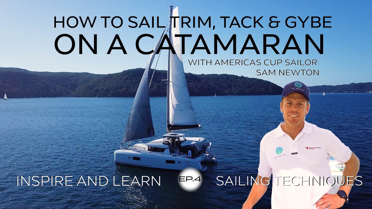 Elemente de bază pentru decorarea velei catamaranului cu Americas Cup Sailor Sam Newton |  Tack, Jibe & Code Zero utilizare
