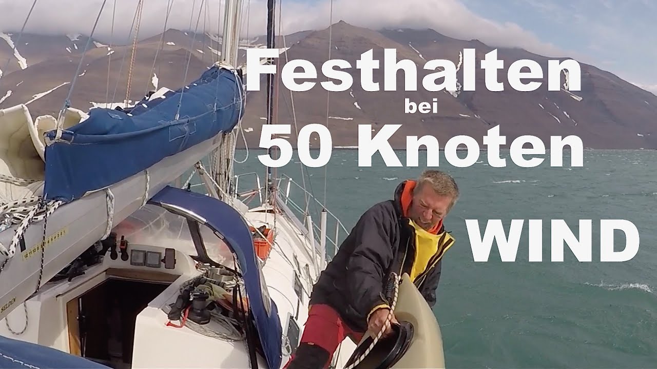 Rezistent la 50 de noduri de vânt - Groenlanda O singură mână @X-Trip Sailing #102 Sailing