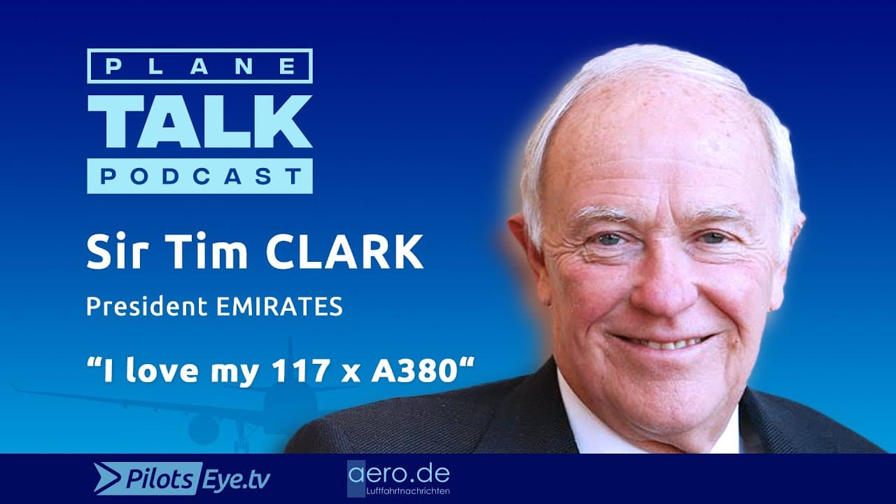planeTALK |  Sir Tim CLARK Președintele EMIRATES „Îmi place Airbus-ul meu 117 A380” (24 de limbi pentru subtitrare)