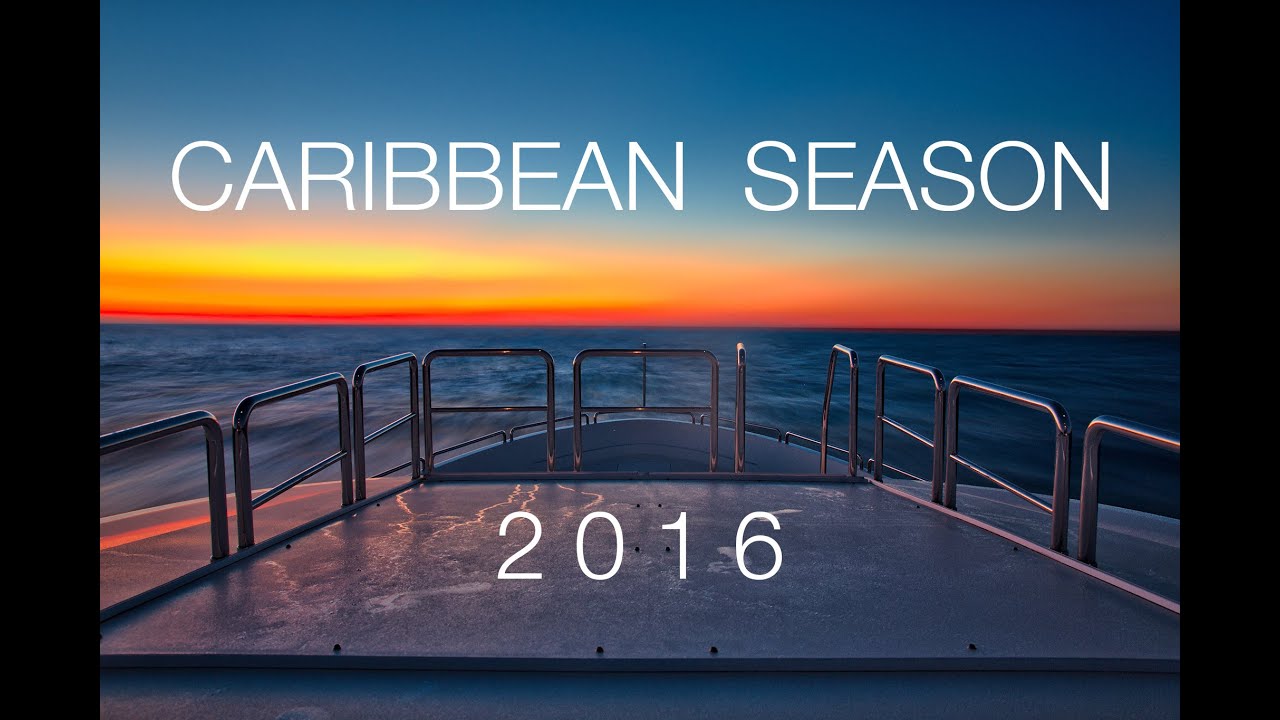 Sezonul de yachting în Caraibe 2016