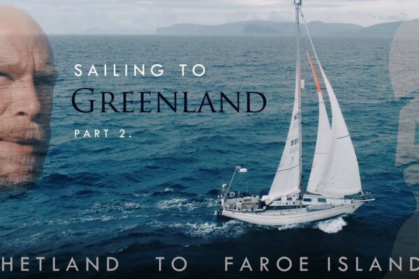 Navigare către Groenlanda partea 2. -Shetland către Insulele Feroe-