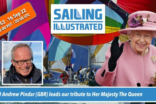 SAILING ILLUSTRATED # 553 — FOSI Andrew Pindar (GBR) conduce omagiul nostru adus SM Regina