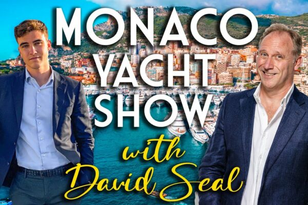MONACO YACHT SHOW, TUR DE BARCĂ CU DAVID SEAL, YACHTURI DE VANZARE |  ROMOLINI