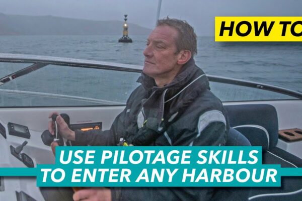 Cum să folosiți abilitățile de pilotaj pentru a intra în orice port fără un chartplotter |  Barcă cu motor și iahting