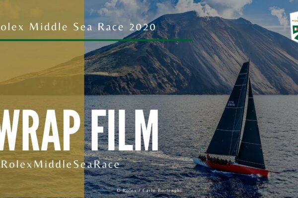 Rolex Middle Sea Race - Film Wrap 2020