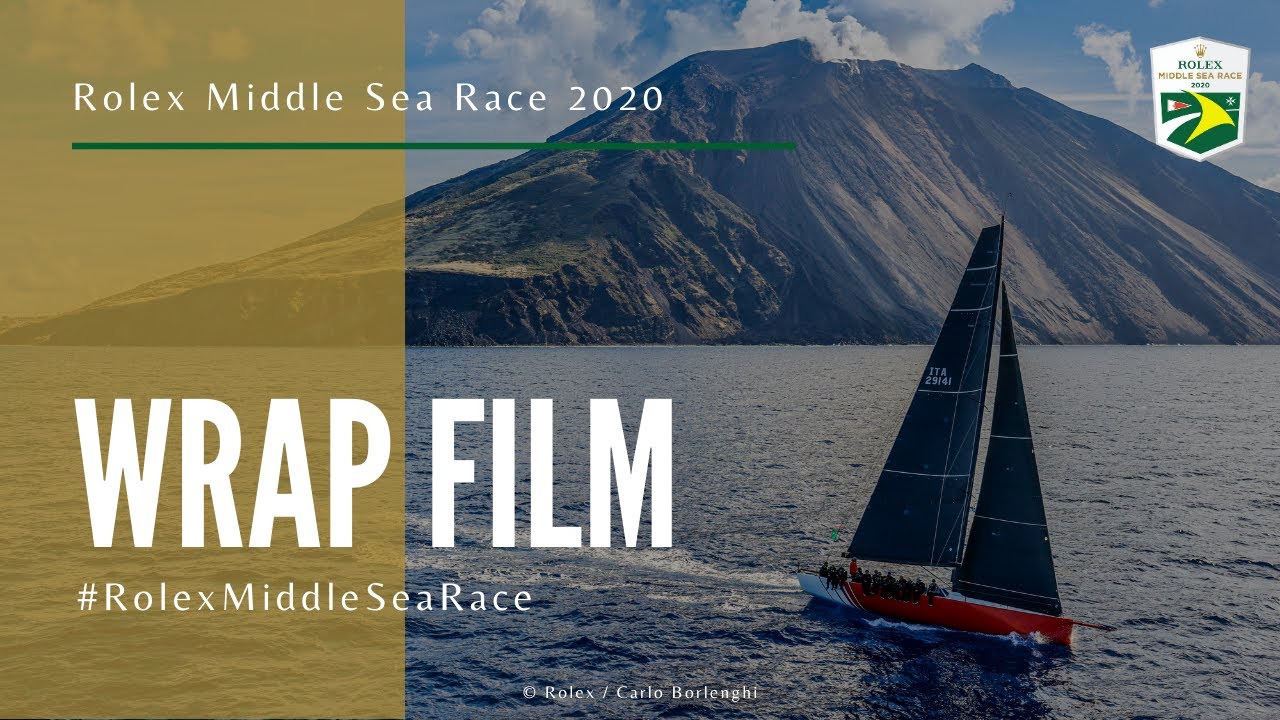 Rolex Middle Sea Race - Film Wrap 2020