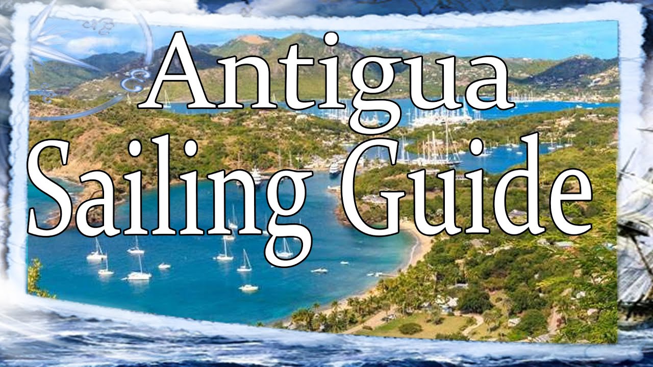 Sailing Antigua, cât costă navigarea Antigua