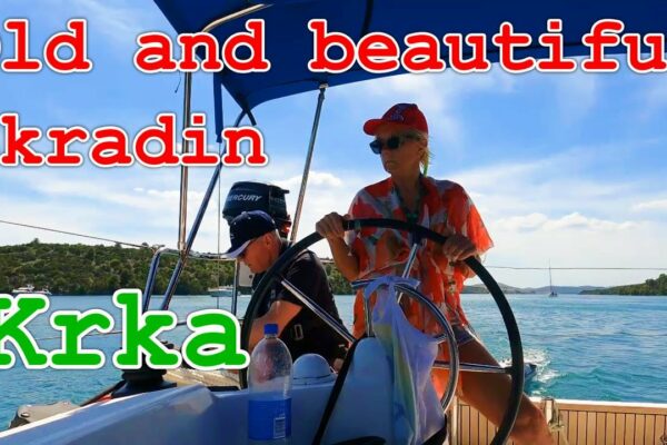 Navigați în Croația.  #2.  Vechiul Skradin, Parcul Național Krka, Šibenik, Marea Adriatică