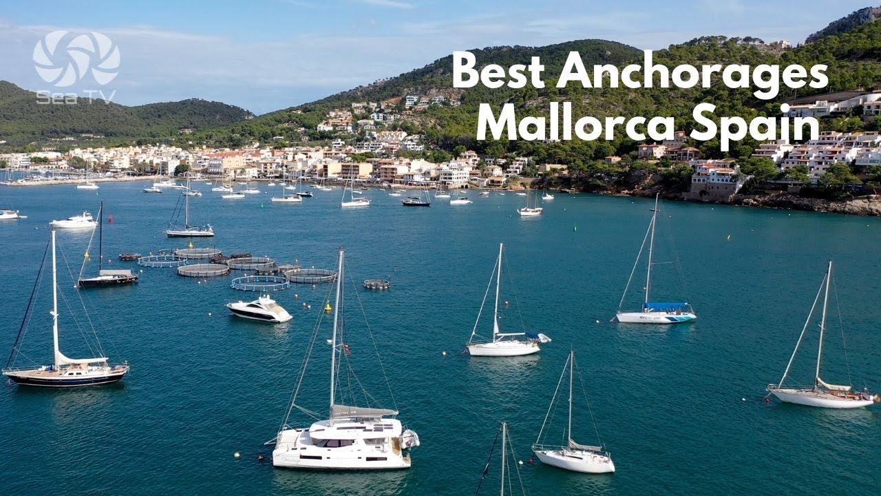 Cele mai bune Anchorages Mallorca Spania Sea TV Sailing Channel