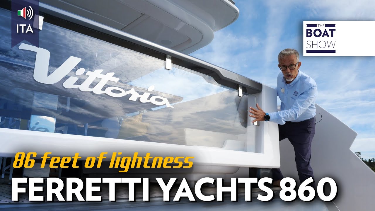 [ITA] FERRETTI YACHTS 860 - Tur și Test Exclusiv - The Boat Show