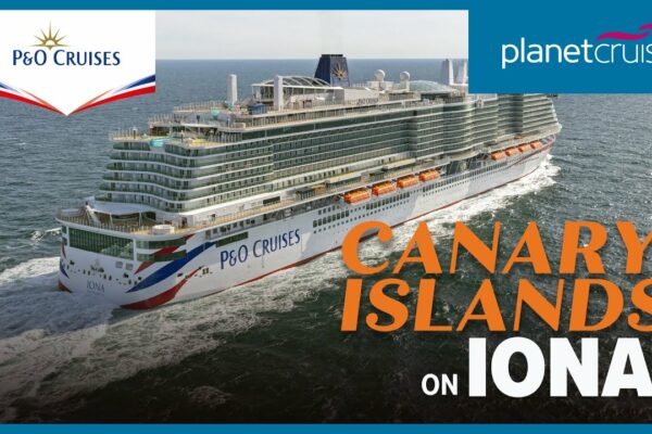 Nouă navigație noiembrie 2024 către Insulele Canare pentru 14 nopți pe Iona |  P&O Cruises |  Planet Cruise