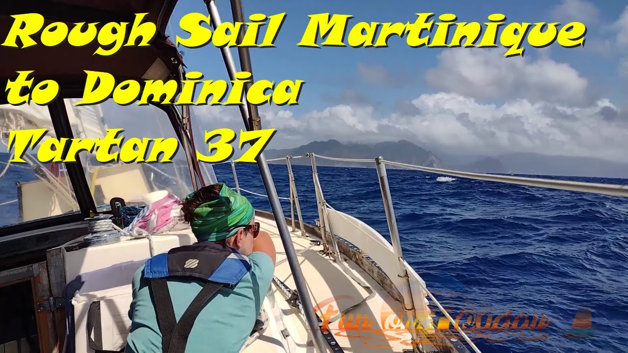 Navigarea pe ape agitate de la Martinica la Dominica S6Ep10