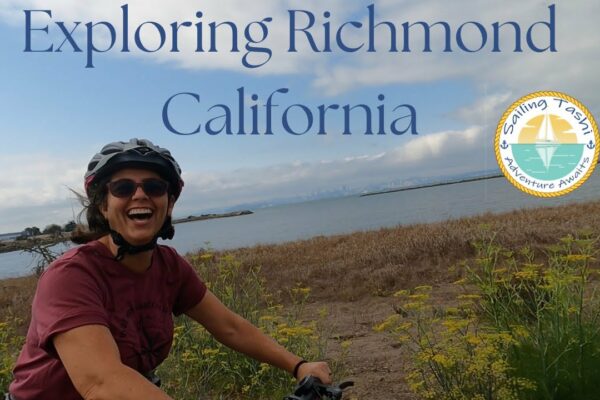 Explorând Richmond California: Sailing Tashi Episodul 9