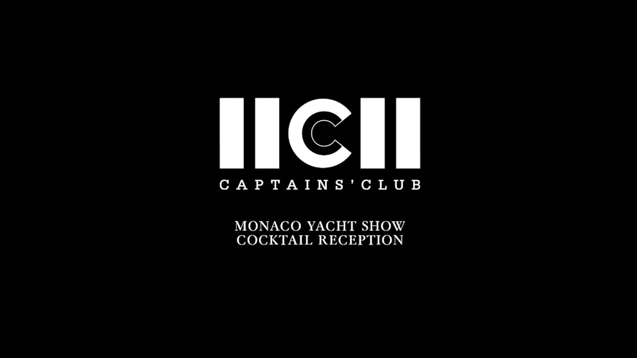 Cocktail-ul de recepție al Captains' Club Monaco Yacht Show 2021