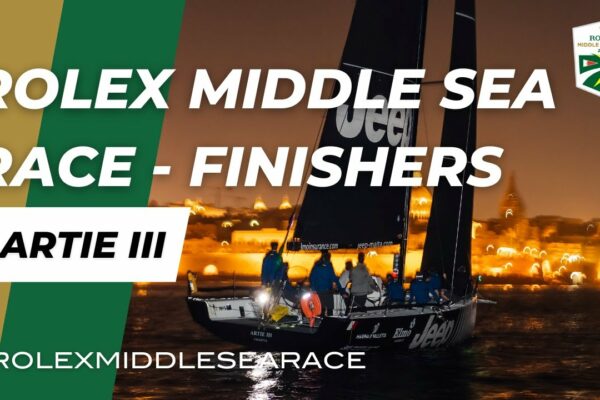 Sosirea lui Artie III |  Prima barcă malteză |  2022 Rolex Middle Sea Race