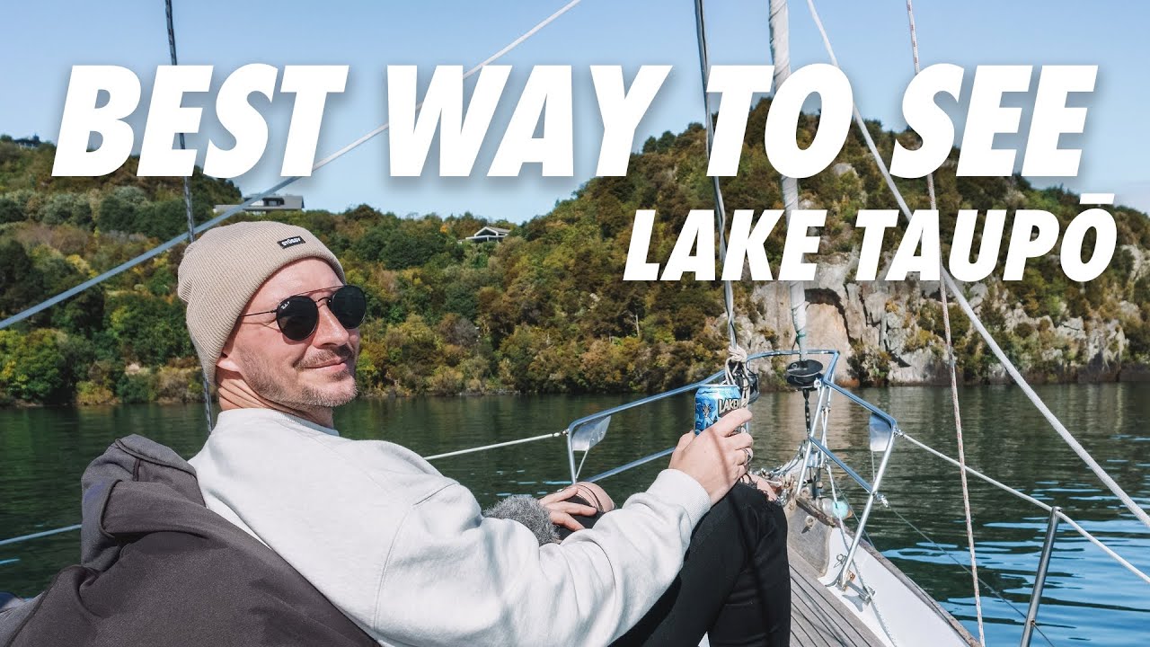 Sailing Lake Taupo (Ziua perfectă a Noii Zeelande!) |  Ep 4 din 4 aleatoriu