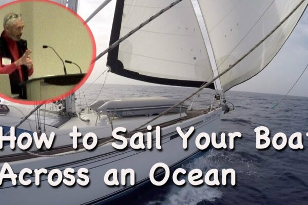 Cum să-ți navighezi cu barca peste un ocean - Seminar