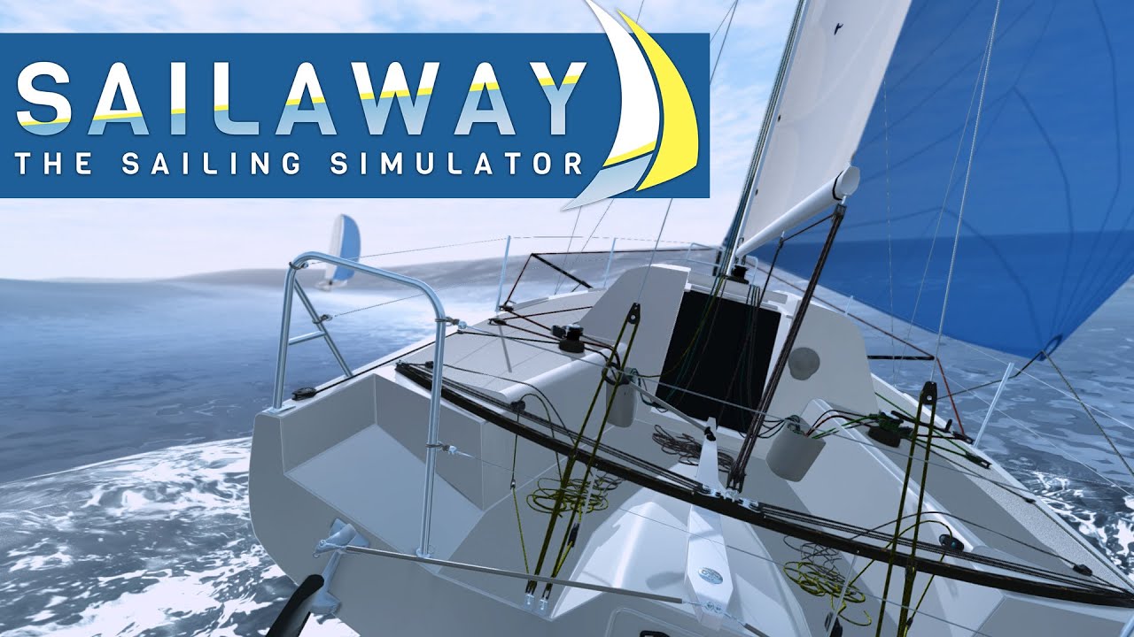 Sailaway - Trailerul de lansare cu acces anticipat al Simulatorului de navigație