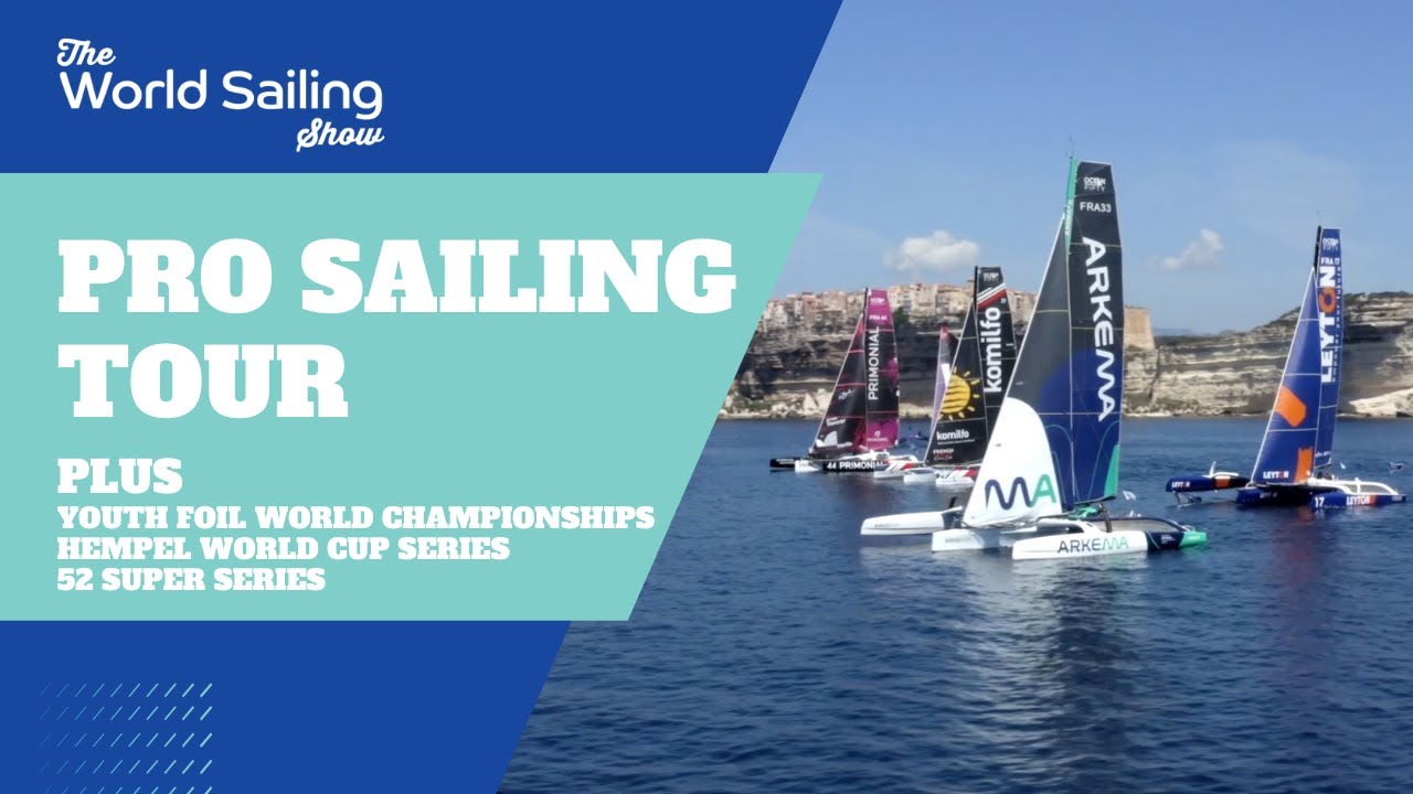 The World Sailing Show |  Urmărește episodul din iunie 2022