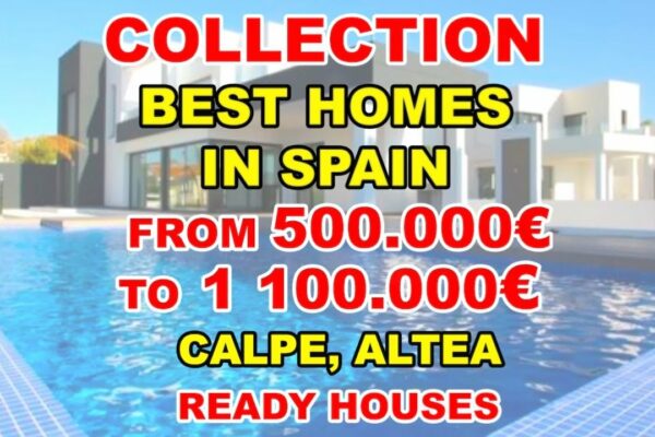 500-1100000€/Cele mai bune case NOI KEYREADY din Spania/Vile în Costa Blanca/Altea/Calpe/Casa lângă mare