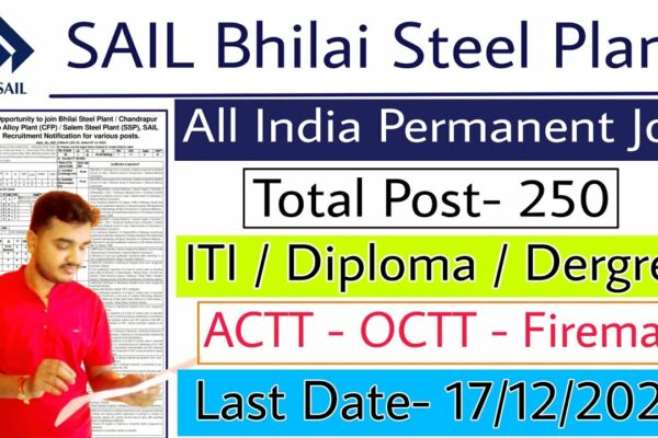 SAIL Bhilai Recruitment 2022 |  Recrutare Uzina Steel Bhilai 2022 |  Post vacant Uzina Oțelului Salem 2022