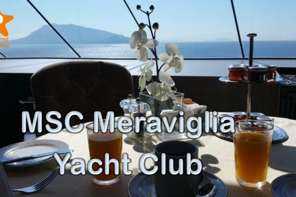 MSC Meraviglia Yacht Club Tour 2017 4k @CruisesandTravelsBlog