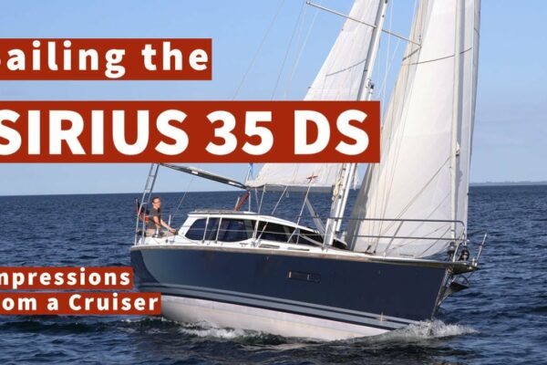 Navigarea cu Sirius 35 DS: O zi pe mare