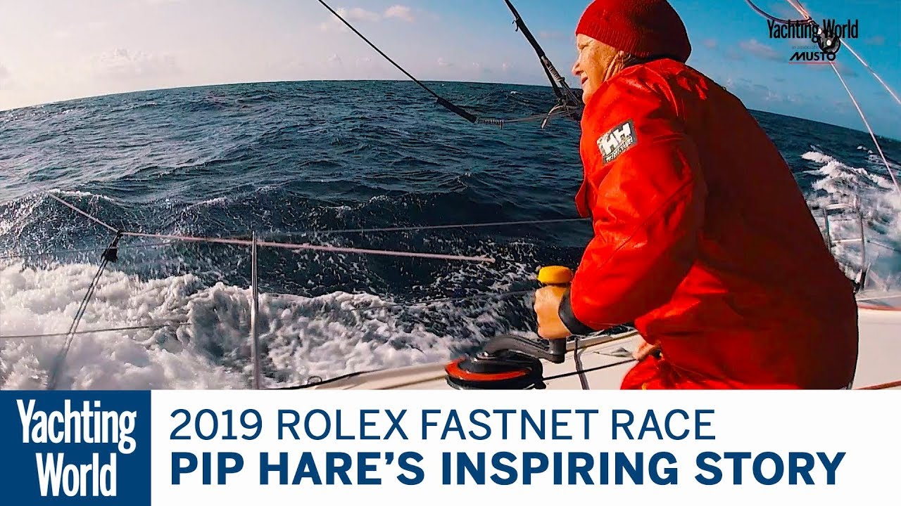 Fastnet Race |  Povestea inspiratoare a lui Pip Hare |  Lumea Yachtingului