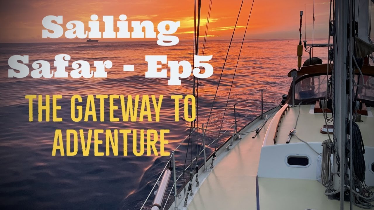 Sailing Safar Ep5 - The Gateway To Adventure (Solo Sailing Lagos - Gibraltar)