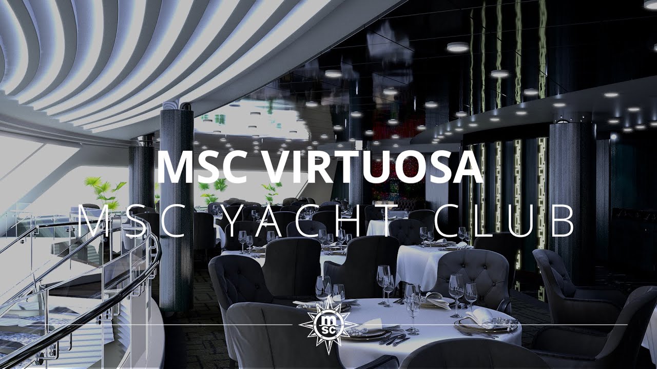 MSC Virtuosa - MSC Yacht Club