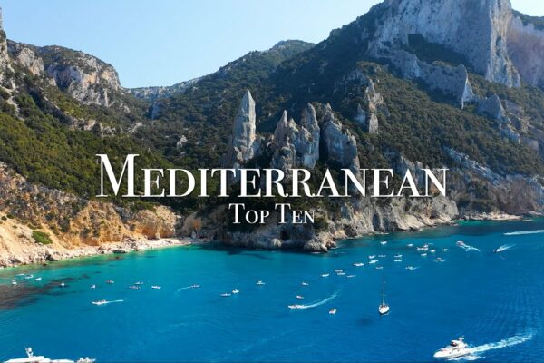 Top 10 locuri din Marea Mediterană - Ghid de călătorie 4K
