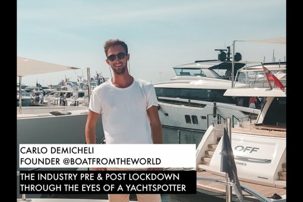 Ceea ce îi zguduie barca - privirea unui observator de iahturi asupra industriei de yachting înainte și după izolare