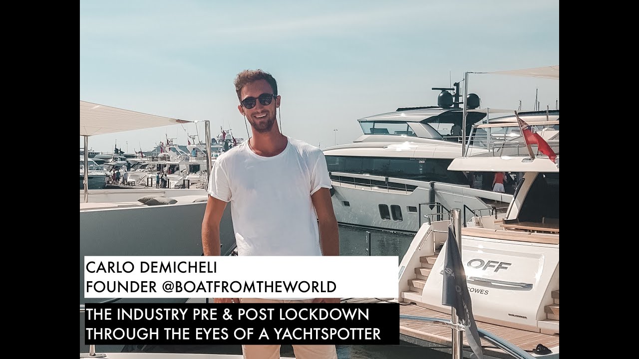 Ceea ce îi zguduie barca - privirea unui observator de iahturi asupra industriei de yachting înainte și după izolare