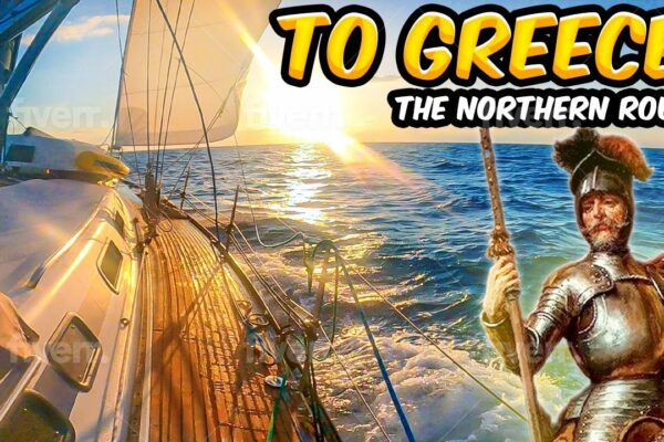 În Grecia pe ruta nordică… @Sailing Adventures with Bunicul