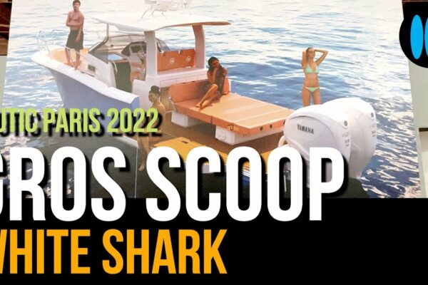 Nautic Paris 2022 - gros SCOOP chez WHITE SHARK