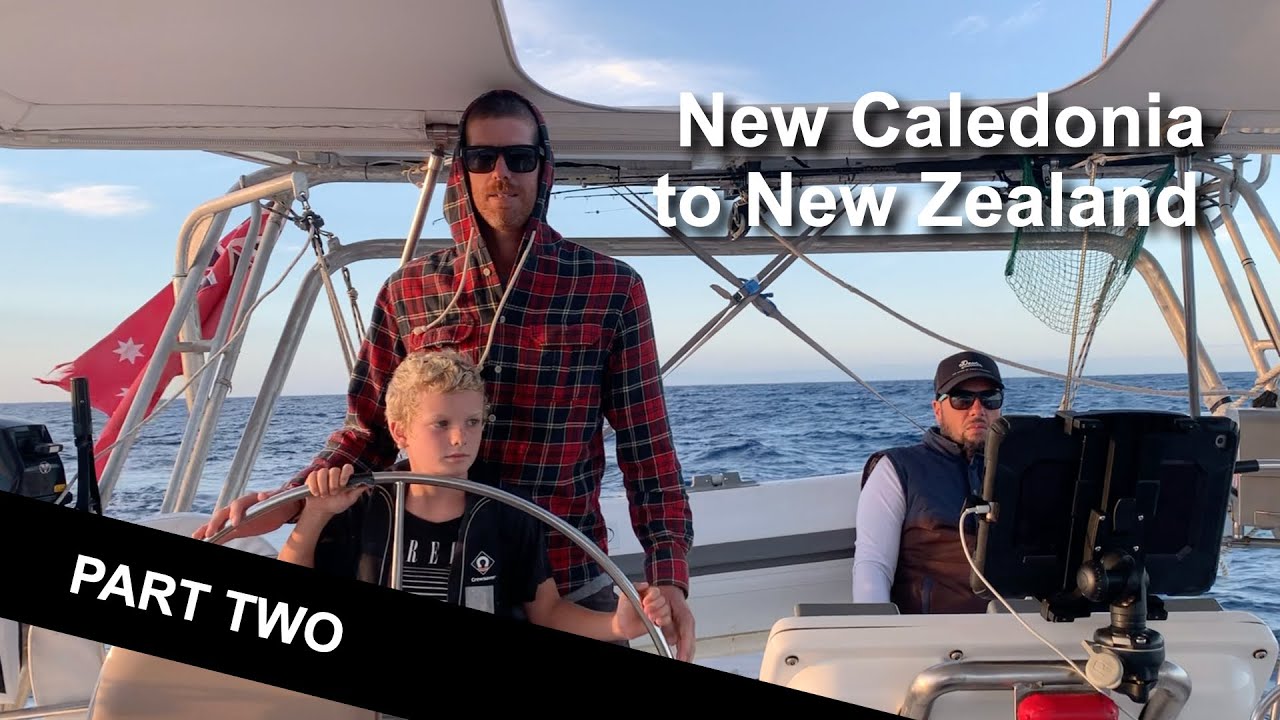 Ep 42. Noua Caledonie către Noua Zeelandă PARTEA 2 |  Navigand cu Six