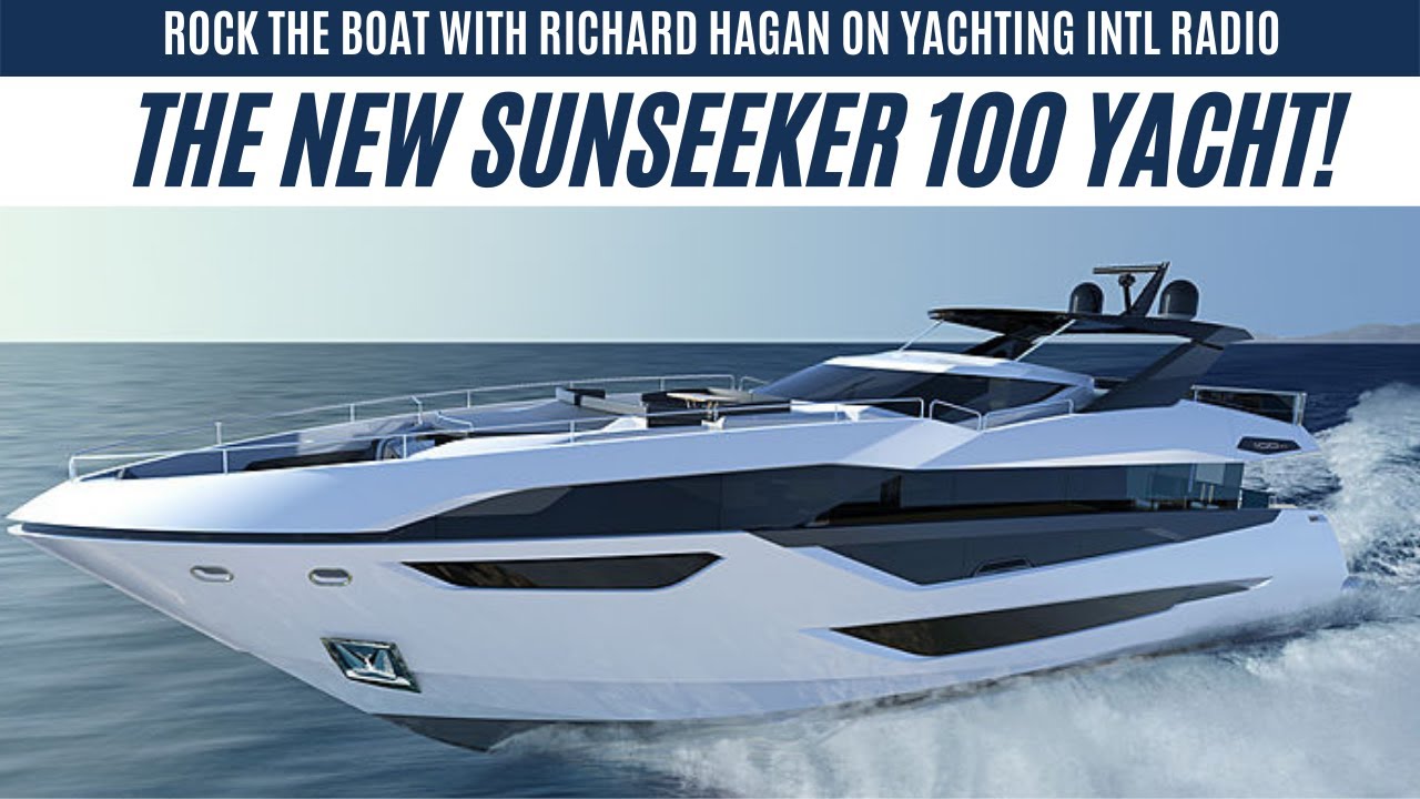 Noul iaht Sunseeker 100!