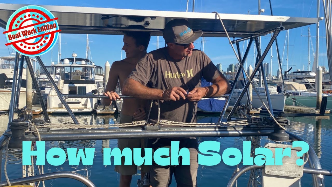 Cât de mult solar instalează o familie de navigatori cu normă întreagă?  Episodul 20 |  Sailing Catalpa