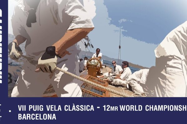 VII Puig Vela Clàssica Barcelona - Campionatul Mondial 12mR, sâmbătă, 19 iulie 2014