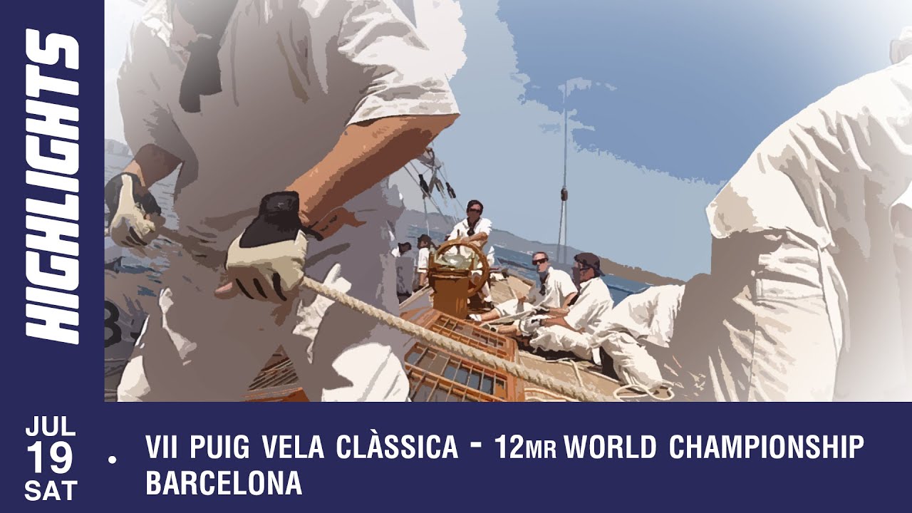 VII Puig Vela Clàssica Barcelona - Campionatul Mondial 12mR, sâmbătă, 19 iulie 2014